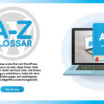 WordPress Glossar A-Z für Einsteiger